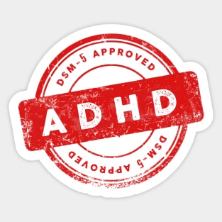 DSM-5 APPROVED Adhd Sticker